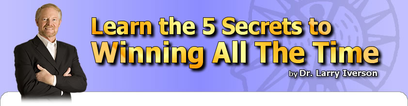 Winning All The Time | Dr. Larry Iverson